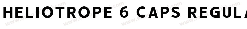 Heliotrope 6 Caps Regular字体转换